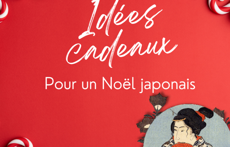 Idée cadeau Noel Japon japonais